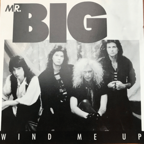 Mr. Big : Wind Me Up